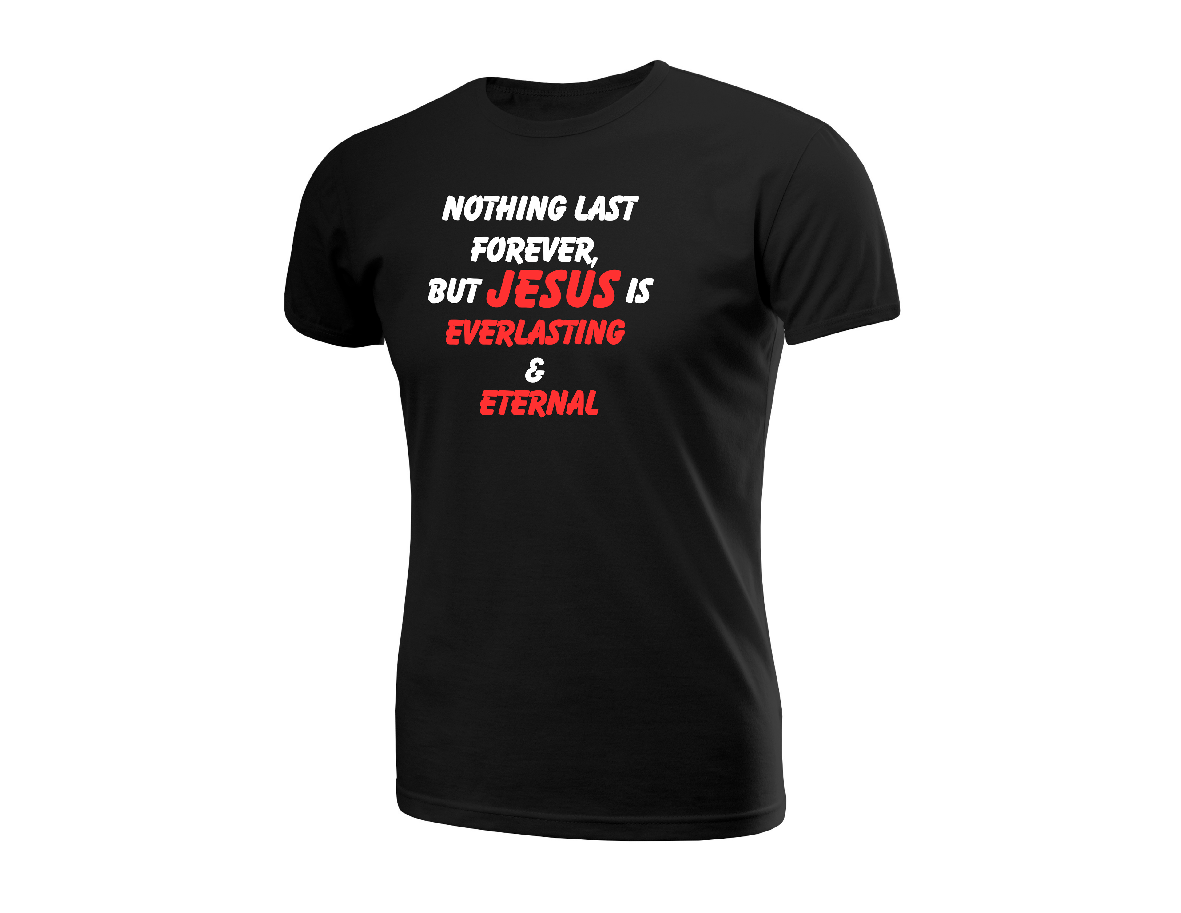 Women’s Christian T-Shirt – Jesus Everlasting & Eternal | Matthew 16:26