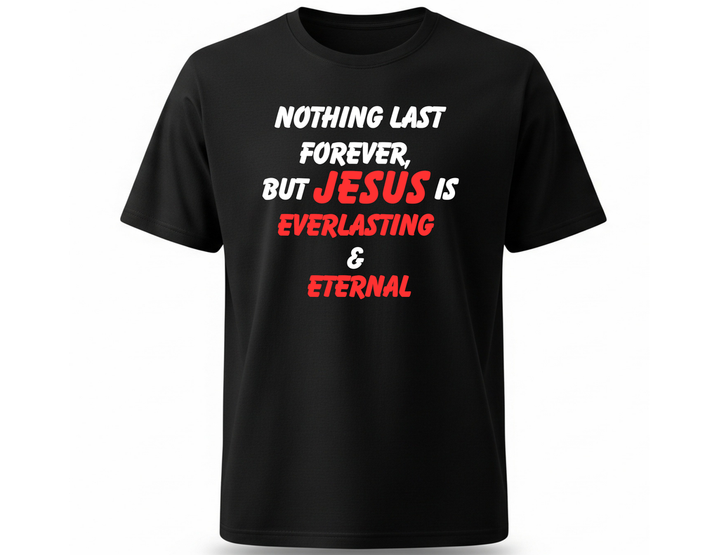 Men’s Christian T-Shirt – Jesus Everlasting & Eternal | Matthew 16:26