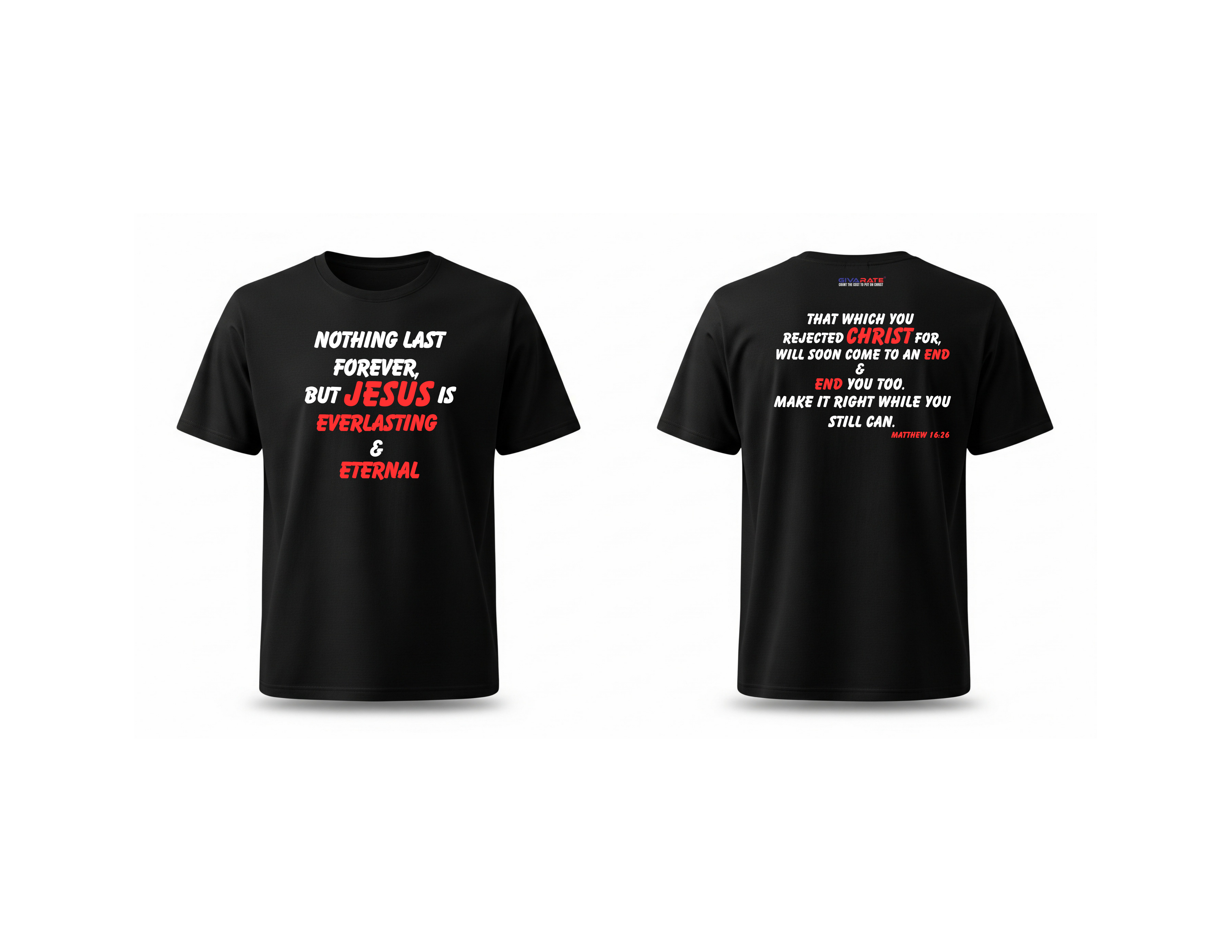 Men’s Christian T-Shirt – Jesus Everlasting & Eternal | Matthew 16:26