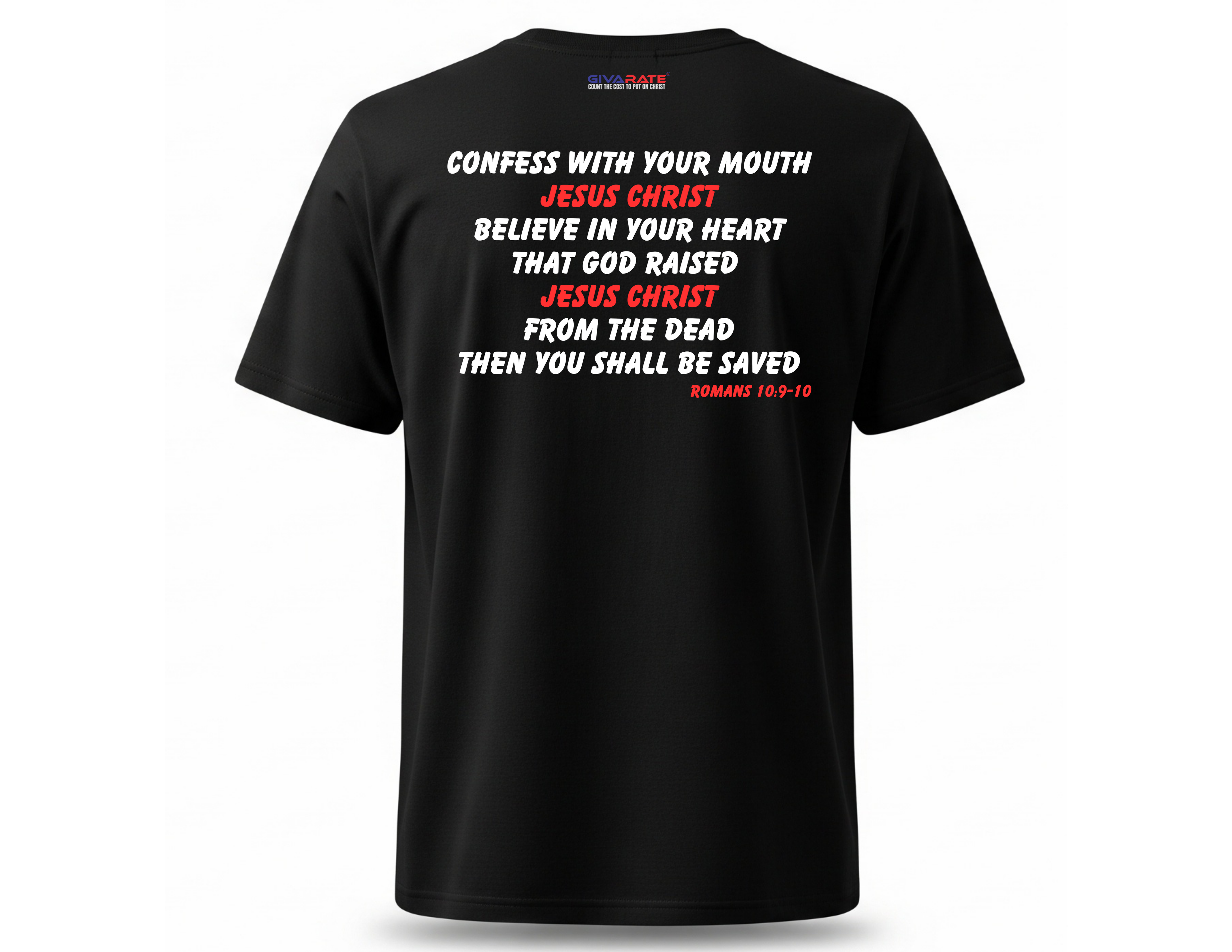 Believe on Jesus Christ – Salvation Message T-Shirt